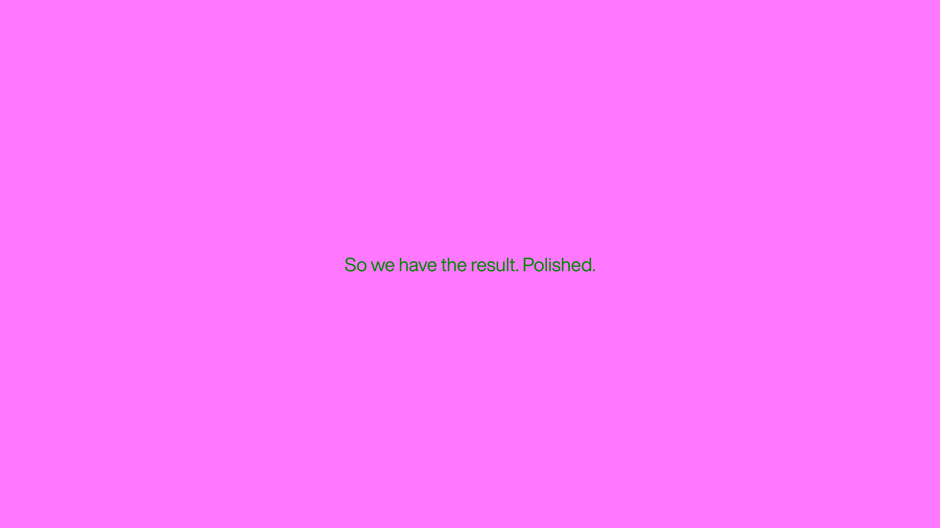 Ready for Production — Slide: the polished result